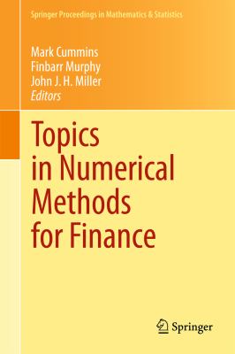 Topics in Numerical Methods for Finance   2012 9781461434320 Front Cover