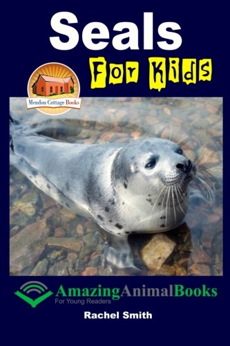 Seals for Kids  N/A 9781511528320 Front Cover