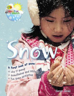 Snow (Weather Watch) N/A 9781845386320 Front Cover