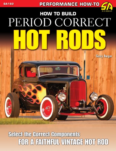 How to Build Period Correct Hot Rods   2011 9781934709320 Front Cover