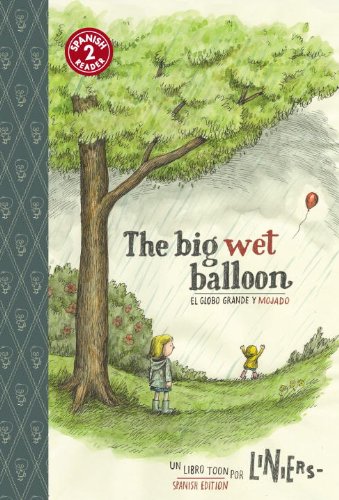 Big Wet Balloon Toon Books Level 2  2013 9781935179320 Front Cover