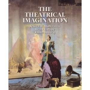 Theatrical Imagination 1st 9780030308321 Front Cover
