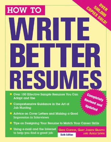 How to Write Better Resumes  6th 2004 (Revised) 9780071422321 Front Cover