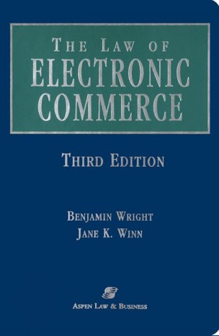 Law of Electronic Commerce EDI, Fax, and E-Mail: Technology, Proof, and Liability N/A 9780316956321 Front Cover