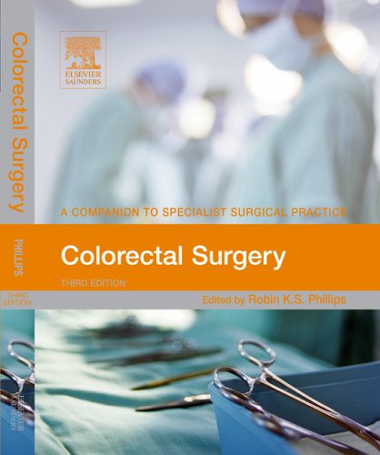 Colorectal Surgery  3rd 2006 (Revised) 9780702027321 Front Cover