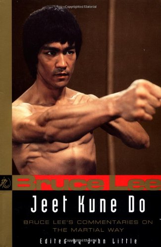 Bruce Lee Jeet Kune Do Bruce Lee's Commentaries on the Martial Way  1997 9780804831321 Front Cover