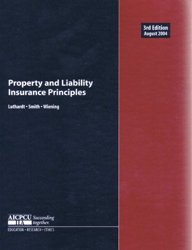 Property and Liability Insurance Principles  3rd 1999 9780894621321 Front Cover