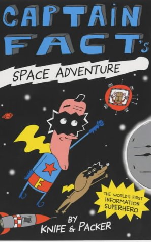 Captain Fact's Space Adventure (Captain Fact) N/A 9781405208321 Front Cover