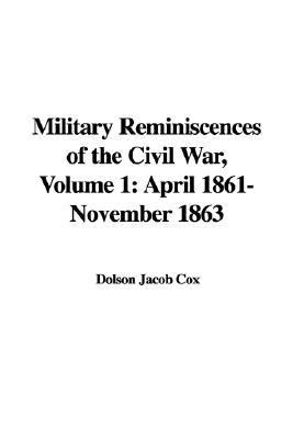 Military Reminiscences of the Civil War N/A 9781421994321 Front Cover