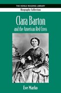 Clara Barton Heinle Reading Library: Biography Collection  2007 9781424005321 Front Cover