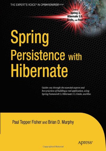 Spring Persistence with Hibernate   2010 9781430226321 Front Cover