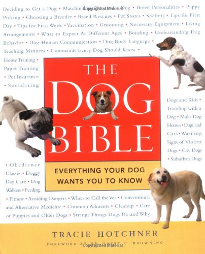 Dog Bible Everything Your Dog Wants You to Know  2005 9781592401321 Front Cover