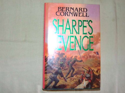 Sharpe's Revenge Richard Sharpe and the Peace of 1814  1989 9780002214322 Front Cover