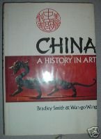 China A History in Art  1973 9780060139322 Front Cover