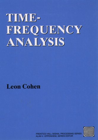 Time Frequency Analysis Theory and Applications  1995 9780135945322 Front Cover