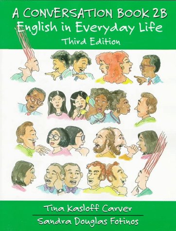 Conversation Book English in Everyday Life 3rd 1998 9780137925322 Front Cover