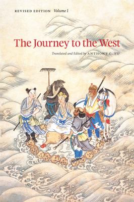 Journey to the West, Revised Edition, Volume 1   2012 (Revised) 9780226971322 Front Cover
