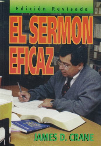 Sermon Eficaz : Effective Preaching Reprint  9780311420322 Front Cover