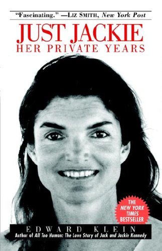 Just Jackie Her Private Years N/A 9780345490322 Front Cover