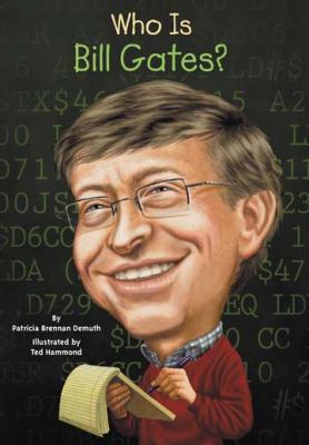 Who Is Bill Gates?  N/A 9780448463322 Front Cover