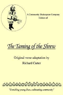 Community Shakespeare Company Edition of the TAMING of the SHREW  N/A 9780595389322 Front Cover