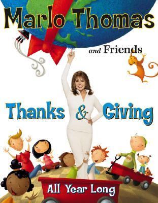 Thanks and Giving All Year Long  2004 9780689877322 Front Cover