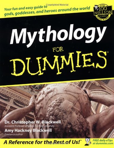 Mythology for Dummiesï¿½   2002 9780764554322 Front Cover