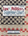 Law and Politics in the Supreme Court: Cases and Readings  2nd 2000 (Revised) 9780787267322 Front Cover
