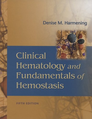 Clinical Hematology and Fundamentals of Hemostasis  5th 2008 (Revised) 9780803617322 Front Cover