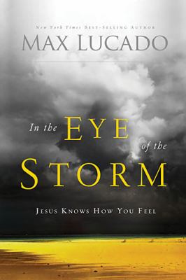 In the Eye of the Storm   2012 9780849947322 Front Cover