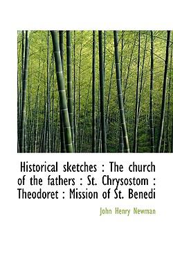 Historical Sketches The church of the Fathers N/A 9781116569322 Front Cover