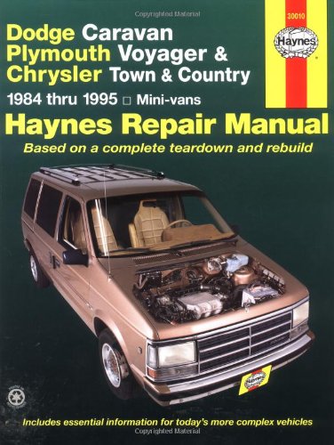 Haynes Dodge, Plymouth and Chrysler Mini-Vans, 1984-1995 Caravan, Voyager, and Town and Country 6th 9781563921322 Front Cover