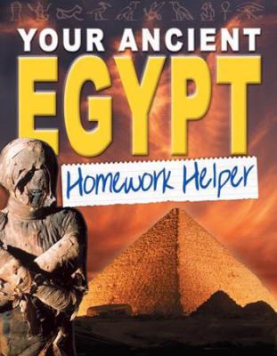 Your Ancient Egypt Homework Helper (Homework Helpers) N/A 9781860075322 Front Cover