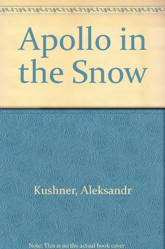 Apollo in the Snow Selected Poems  1992 9780002712323 Front Cover