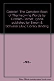 Gobble! The Complete Book of Thanksgiving Words N/A 9780027083323 Front Cover