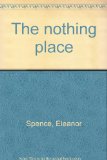 Nothing Place  1973 9780060257323 Front Cover