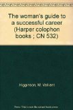 Woman's Guide to a Successful Career  N/A 9780060905323 Front Cover