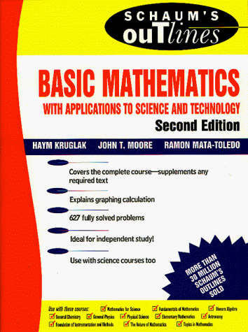 Schaum's Outline of Basic Mathematics with Applications to Science and Technology  2nd 1998 (Revised) 9780070371323 Front Cover