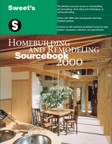 Sweet's Homebuilding and Remodeling Sourcebook 2000  N/A 9780071358323 Front Cover