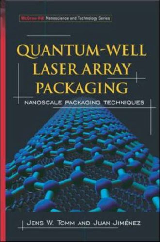 Quantum-Well Laser Array Packaging Nanoscale Pckaging Techniques  2007 9780071460323 Front Cover