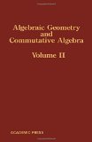 Algebraic Geometry and Commutative Algebral Vol. 2 : In Honor of Masayoshi Nagata N/A 9780123480323 Front Cover