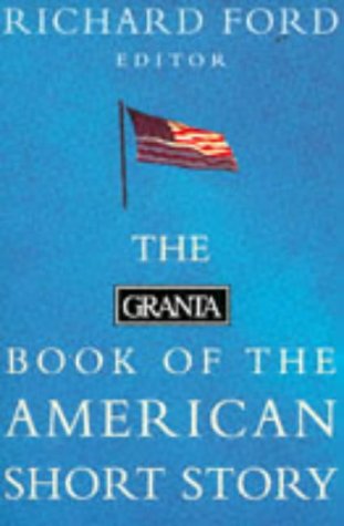 Granta Book of the American Short Story   1992 9780140140323 Front Cover