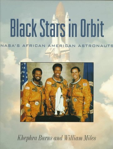 Black Stars in Orbit NASA's African American Astronauts  1994 9780152004323 Front Cover