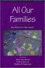 All Our Families New Policies for a New Century  1998 9780195108323 Front Cover