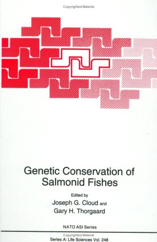 Genetic Conservation of Salmonid Fishes   1993 9780306445323 Front Cover