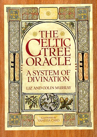 Celtic Tree Oracle A System of Divination  1988 9780312020323 Front Cover