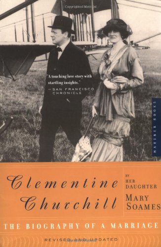 Clementine Churchill The Biography of a Marriage  1979 9780618267323 Front Cover