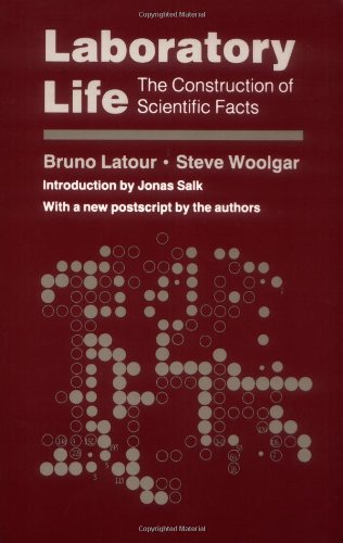 Laboratory Life The Construction of Scientific Facts  1987 9780691028323 Front Cover