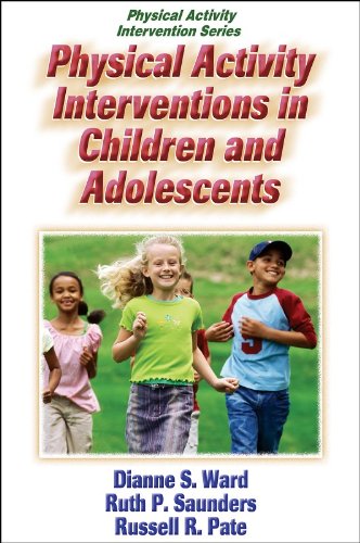 Physical Activity Interventions in Children and Adolescents   2007 9780736051323 Front Cover