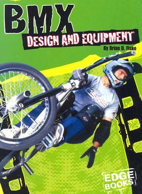 BMX Design and Equipment   2004 9780736824323 Front Cover
